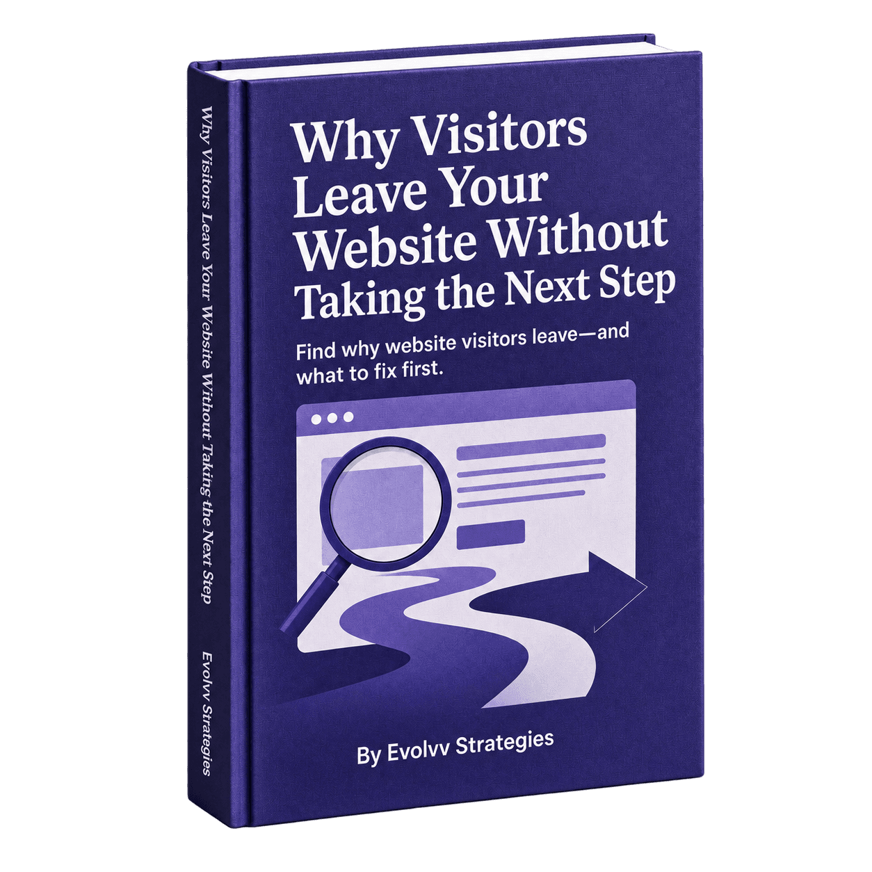 Why Visitors Leave Your Website Without Taking the Next Step ebook cover